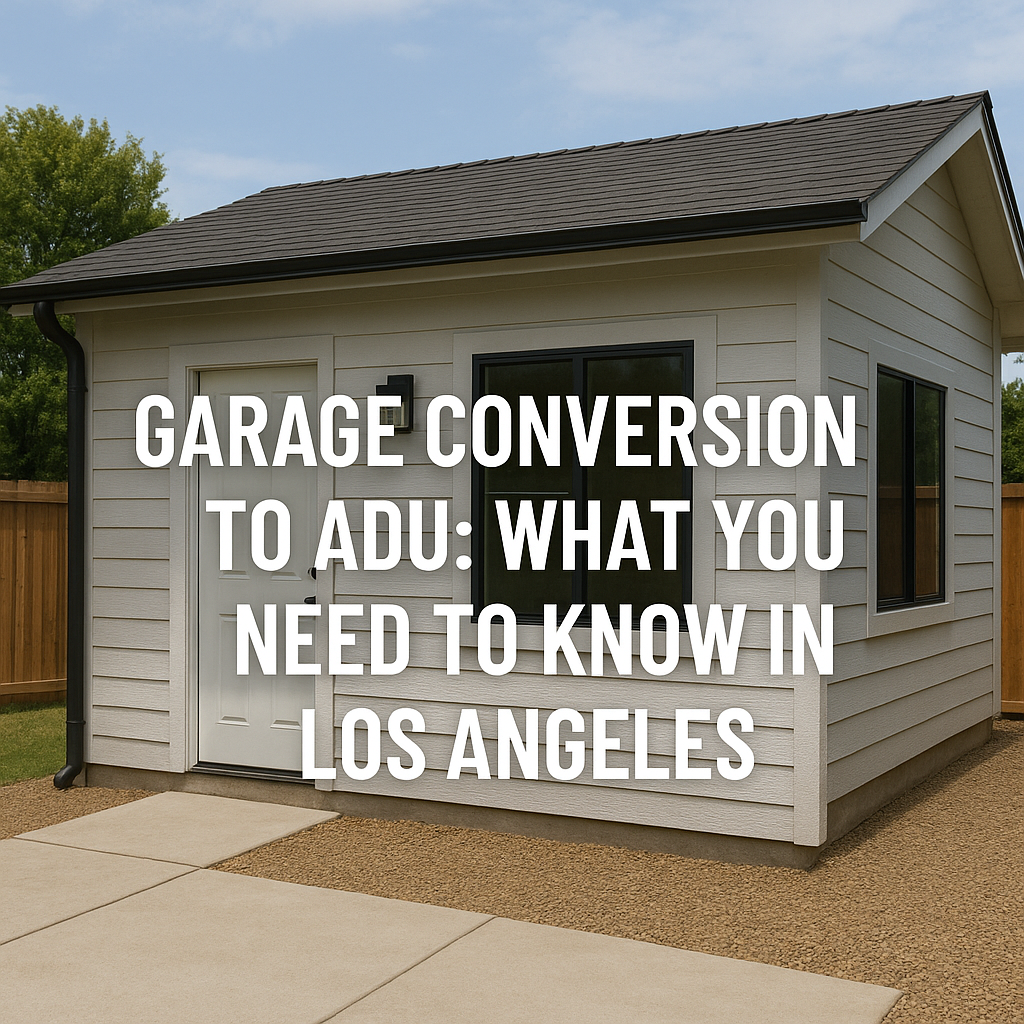 Garage Conversion ADU